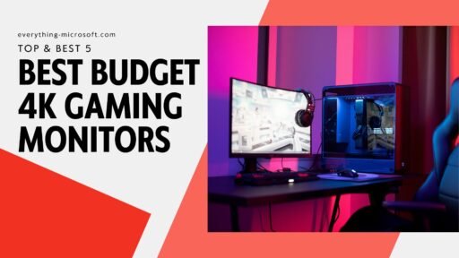 Best Budget 4K Gaming Monitors